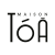 Maison Tóā